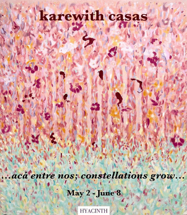Installation view, …acá entre nos; constellations grow…, Hyacinth Gallery